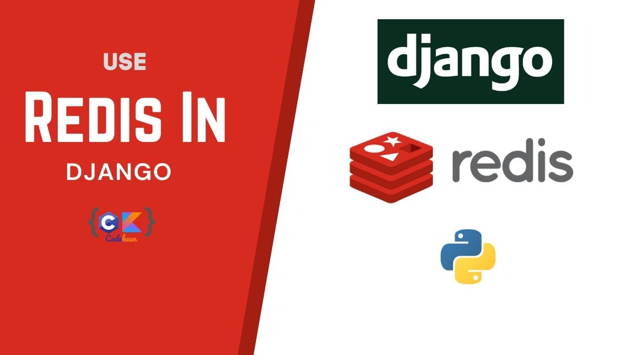 How to use Redis with Django | Django + Redis | Caching data with Django | How to use Redis by Code Keen thumbnail