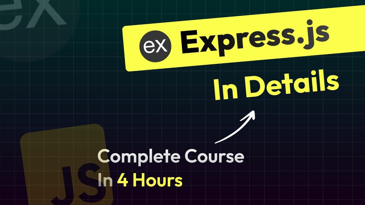 Express JS Full Course From Beginner to Pro 2025 | Complete Backend Tutorial in Just 4 Hours by GreatStack thumbnail